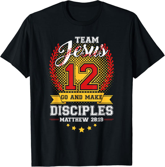 Team Jesus 12 Go And Make Baseball Christian Verse Sport T-Shirt - T-Shirt | Black