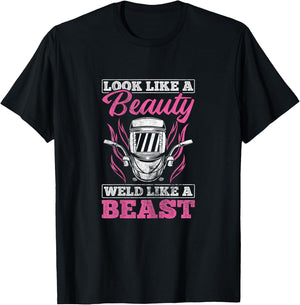 Looks Like A Beauty Weld Like A Beast Welder Welding T-Shirt - T-Shirt | Black