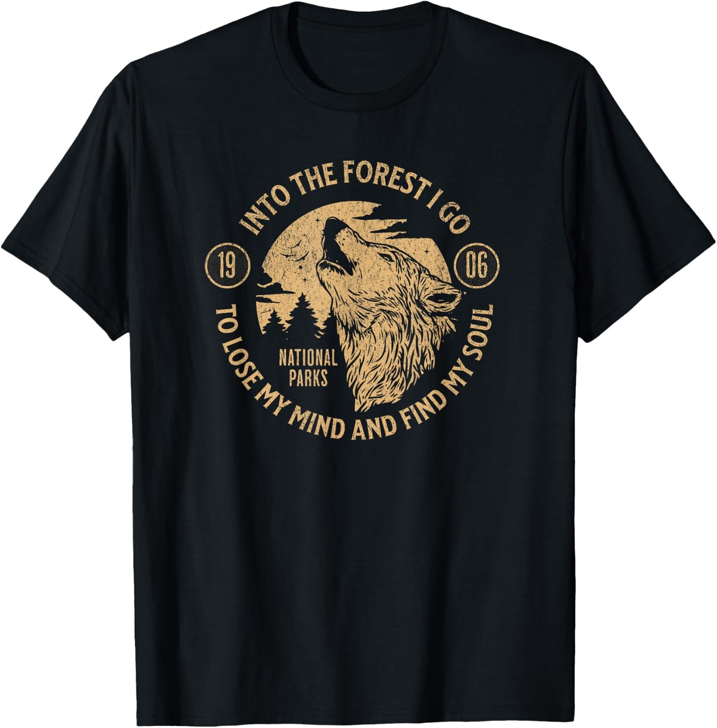 Into the Forest I Go Nature Lovers National Parks T-Shirt - T-Shirt | Black
