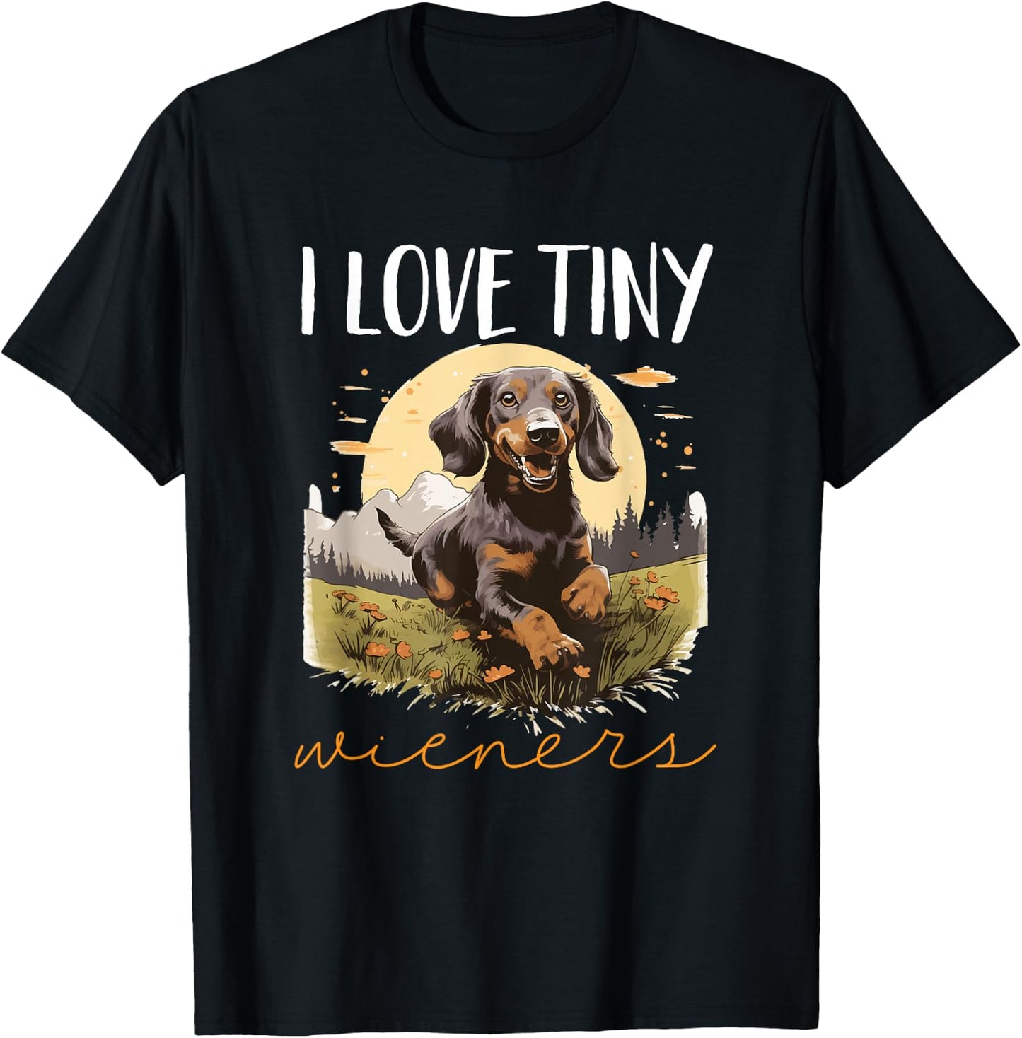 Dachshund badger wiener sausage dog I Love tiny Wieners T-Shirt - T-Shirt | Black