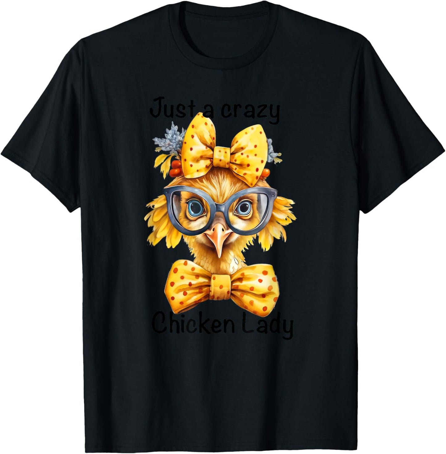 Just A Crazy Chicken Lady Farm Chicken Lover Famer Chicken T-Shirt - T-Shirt | Black