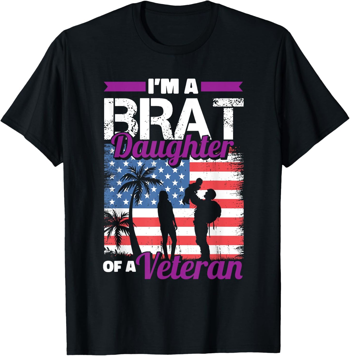 Military Child Girls Toddlers Brat Daughter Of A Veteran T-Shirt - T-Shirt | Black