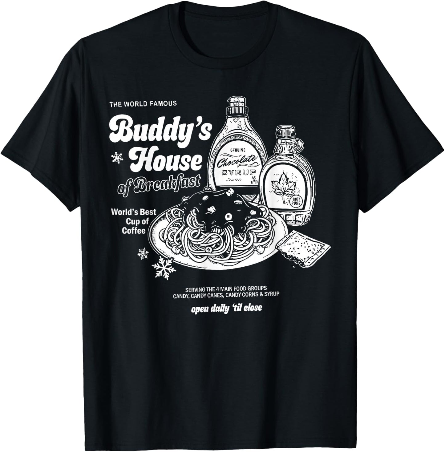 Buddys House of Breakfast Funny Cute Christmas Fitness Gym T-Shirt - T-Shirt | Black