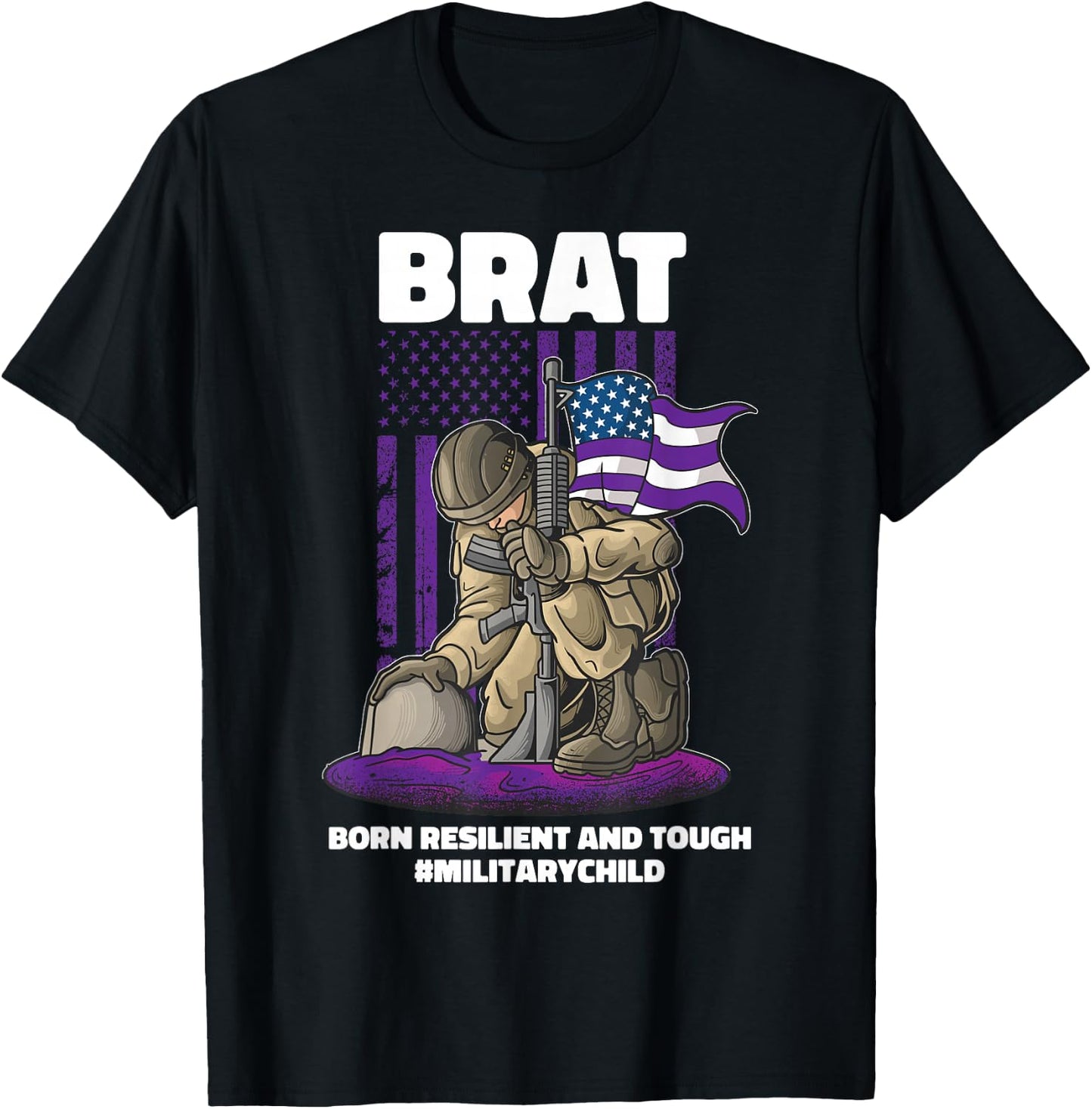 Military Child Boy Girls Brat Born Resilient And Tough T-Shirt - T-Shirt | Black