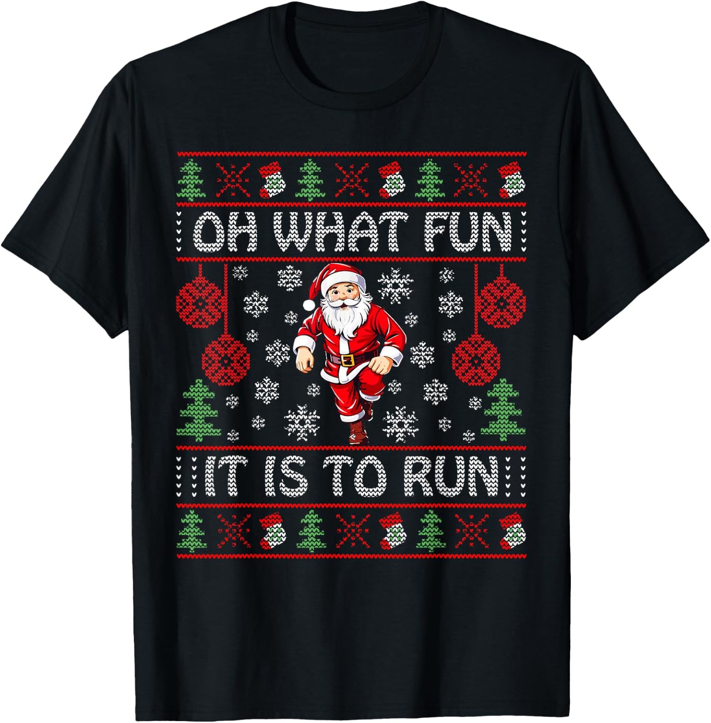 Oh What Fun It Is To Run Santa Claus Runner Funny Christmas T-Shirt - T-Shirt | Black