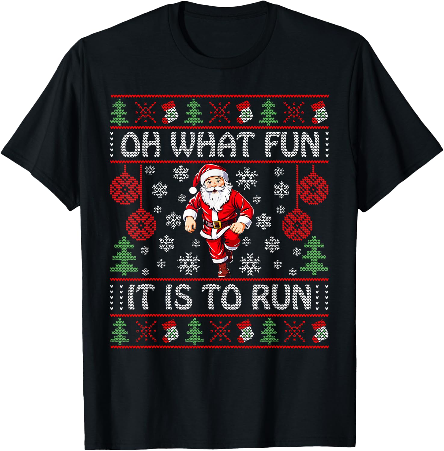 Oh What Fun It Is To Run Santa Claus Runner Funny Christmas T-Shirt - T-Shirt | Black