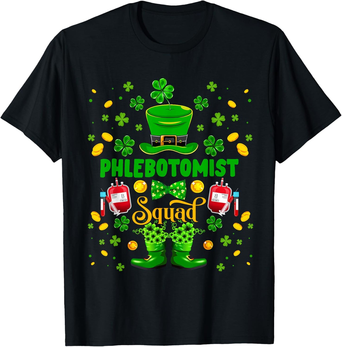 Phlebotomist Squad St. Patrick's Day Shamrocks Funny Family T-Shirt - T-Shirt | Black