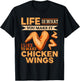 Chicken Wings Food - Life is what you make it T-Shirt - T-Shirt | Black