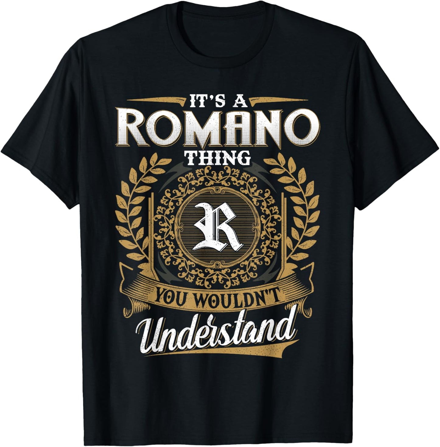 It's A ROMANO Thing You Wouldn't Understand Name Classic T-Shirt - T-Shirt | Black