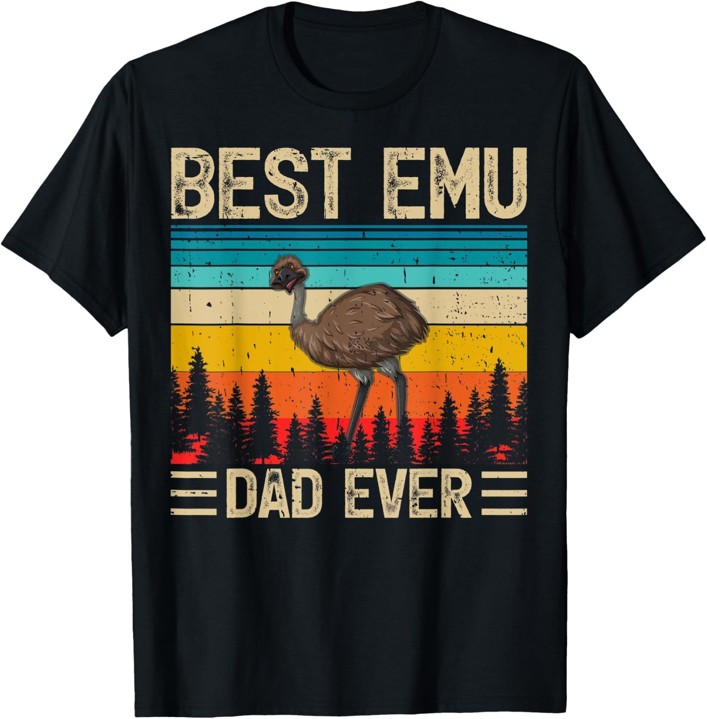 Emu Bird Vintage Funny Best Emu Dad Ever Father's Day T-Shirt - T-Shirt | Black