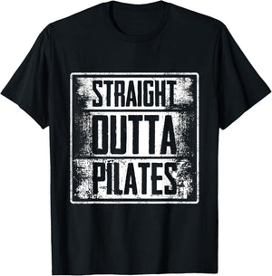 Straight Outta Pilates - Fitness Training Workout T-Shirt - T-Shirt | Black