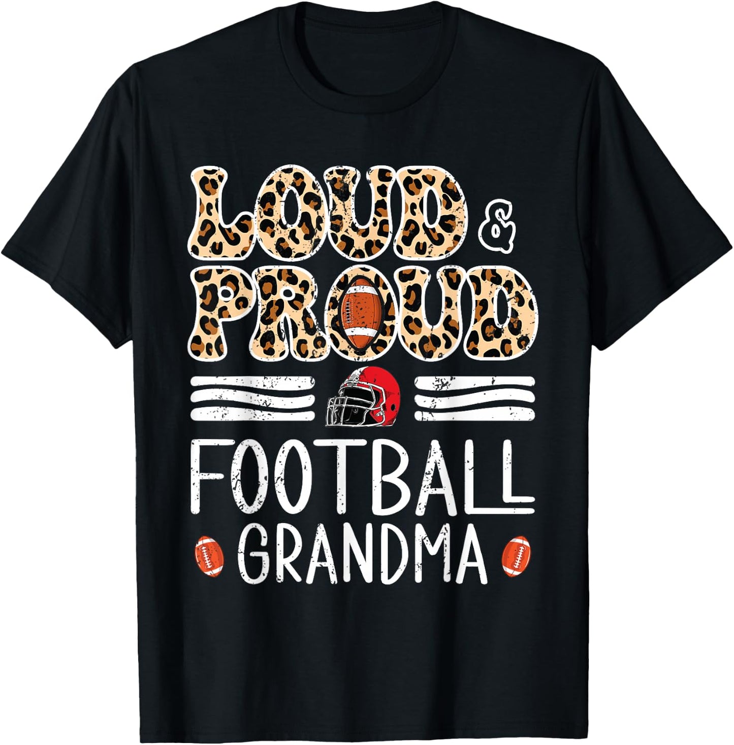Leopard Loud & Proud American Football Grandma Family T-Shirt - T-Shirt | Black