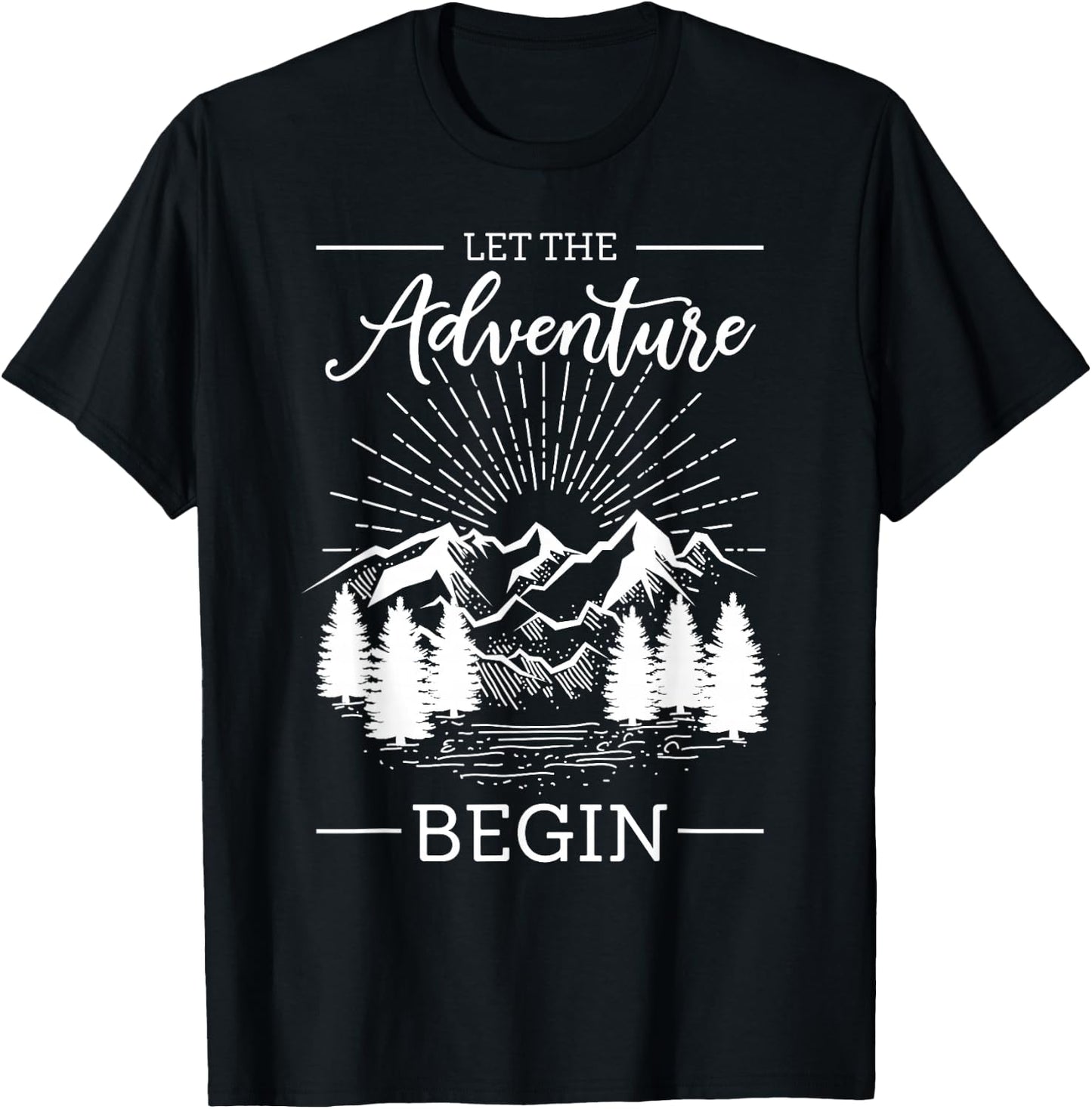 Rock Climbing Climber Let The Adventure Begin Camping Hiking T-Shirt - T-Shirt | Black