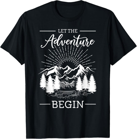 Rock Climbing Climber Let The Adventure Begin Camping Hiking T-Shirt - T-Shirt | Black