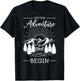 Rock Climbing Climber Let The Adventure Begin Camping Hiking T-Shirt - T-Shirt | Black