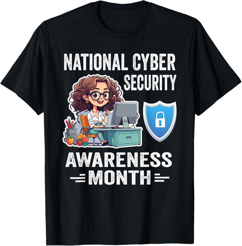 National Cyber Security Awareness Month Tech Security Team