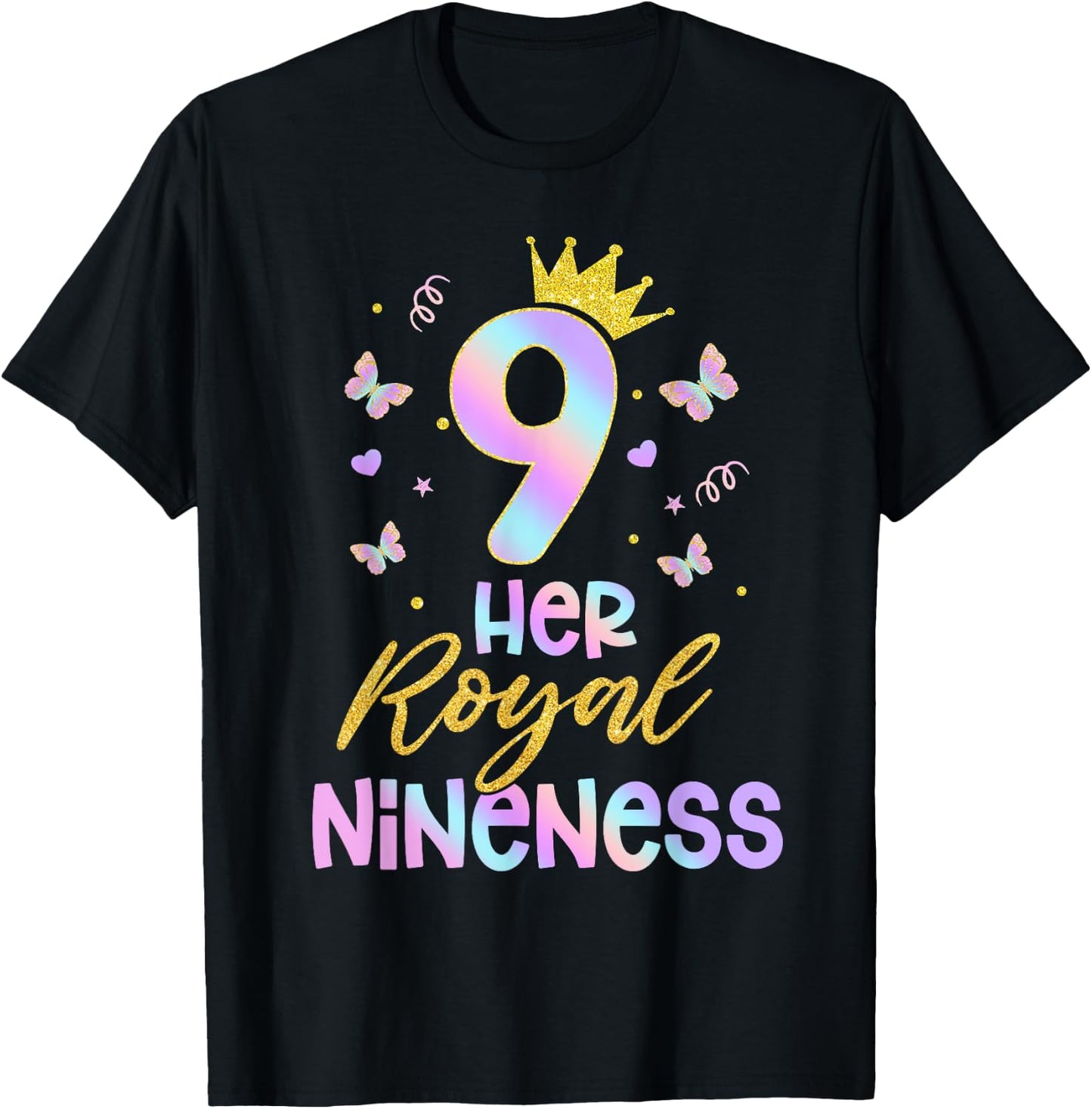 Her Royal Nineness Birthday Decorations 9th Birthday Girl T-Shirt - T-Shirt | Black