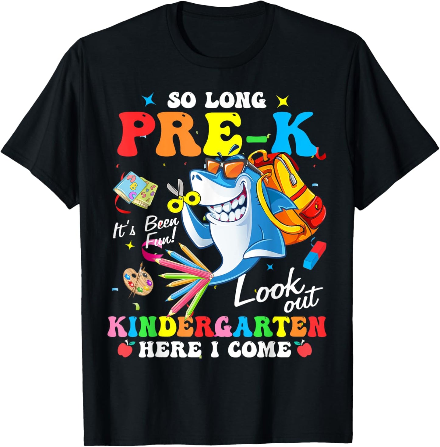 So Long Pre-K Kindergarten Here I Come Shark Graduation T-Shirt - T-Shirt | Black