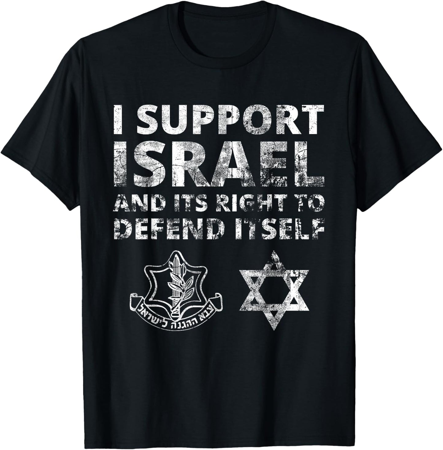 IDF Grunge - I Support Israel and its Right to Defend Itself T-Shirt - T-Shirt | Black