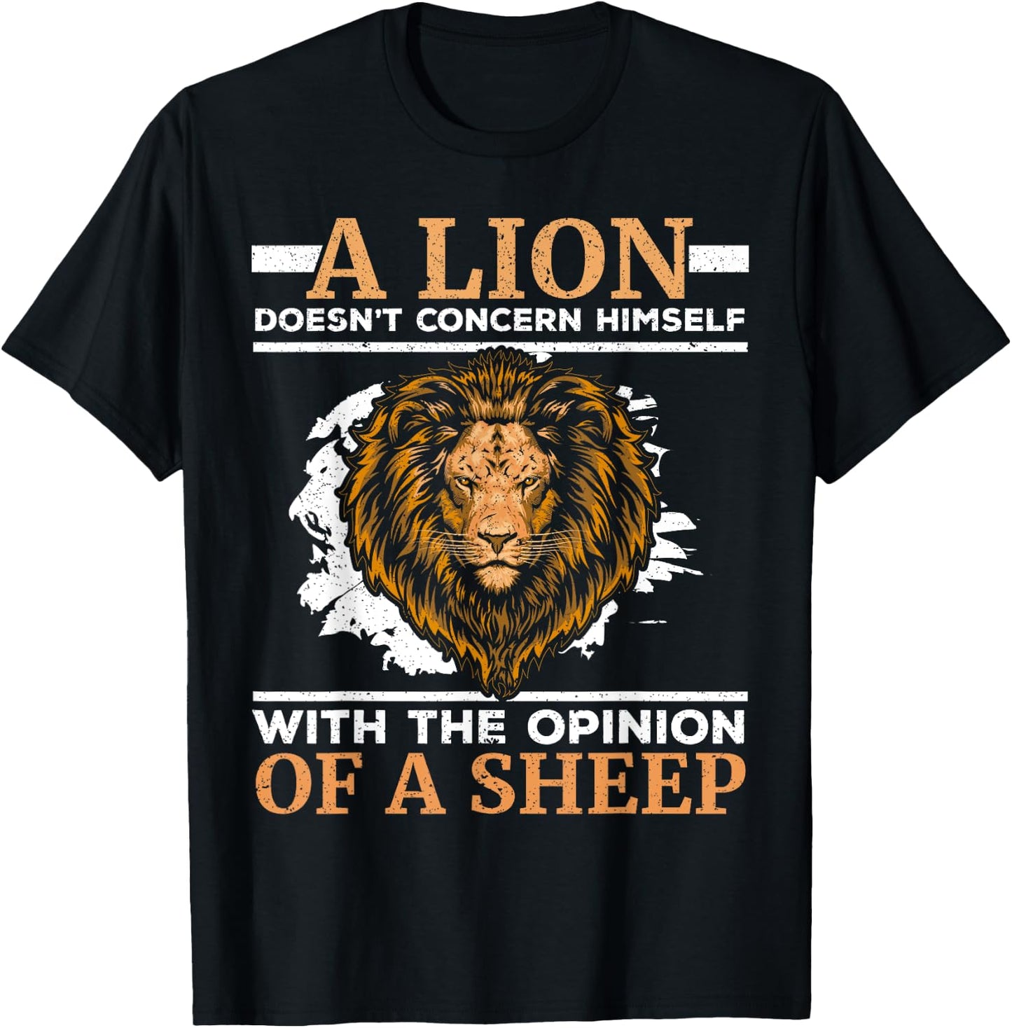 A Lion Doesn't Concern Himself With The Opinion Of A Sheep T-Shirt - T-Shirt | Black