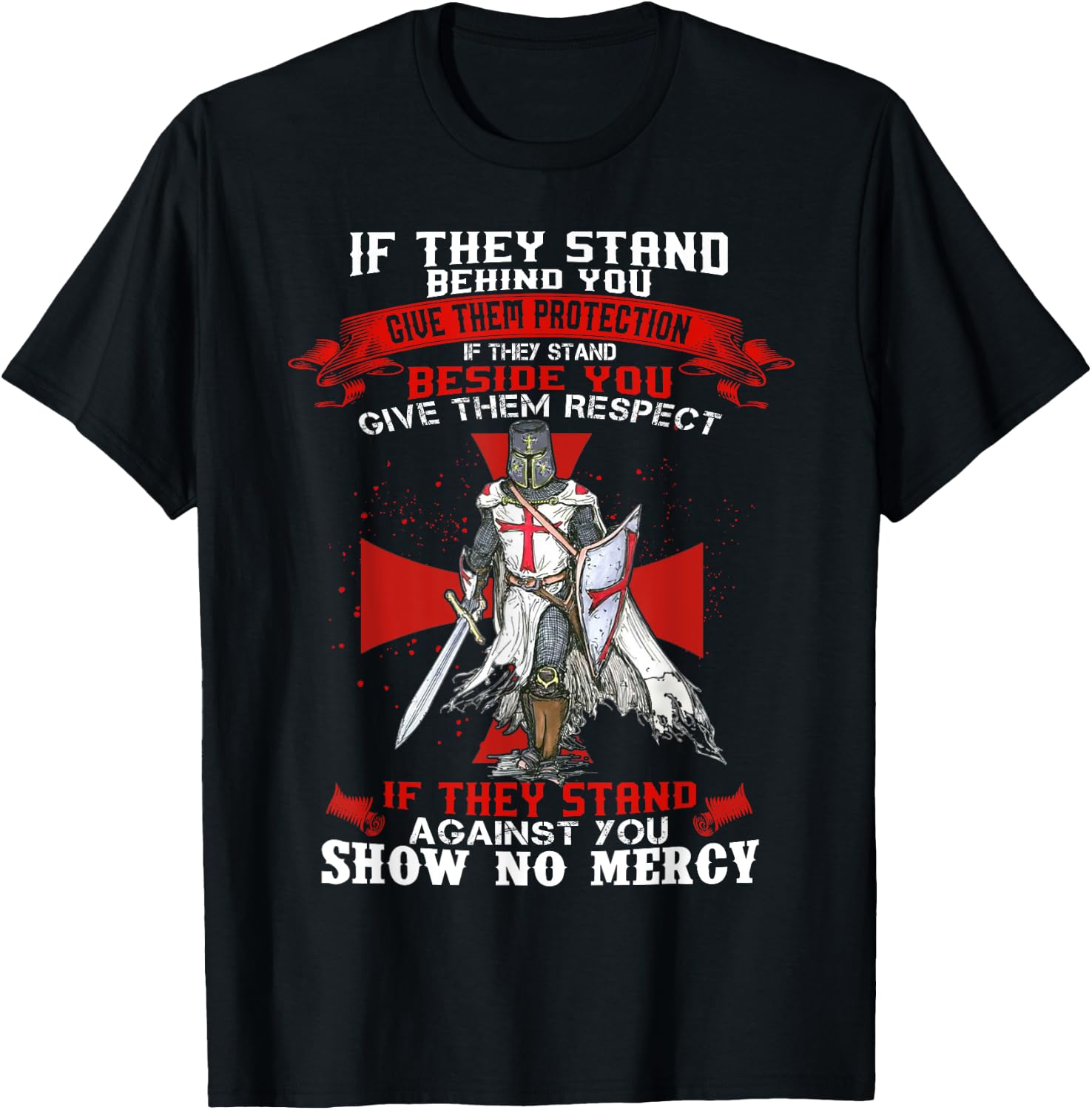 Men Knight Templar Christian Warrior Of God If They Stand T-Shirt - T-Shirt | Black