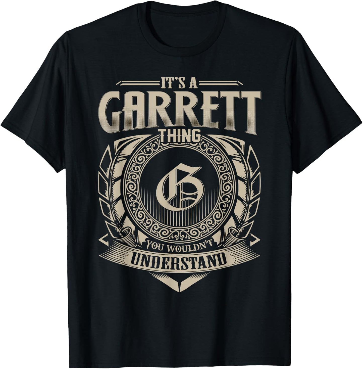 It's A GARRETT Thing You Wouldn't Understand Name Vintage T-Shirt - T-Shirt | Black