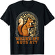 Funny Squirrel Where My Nut's At? Squirrels Are My Besties T-Shirt - T-Shirt | Black