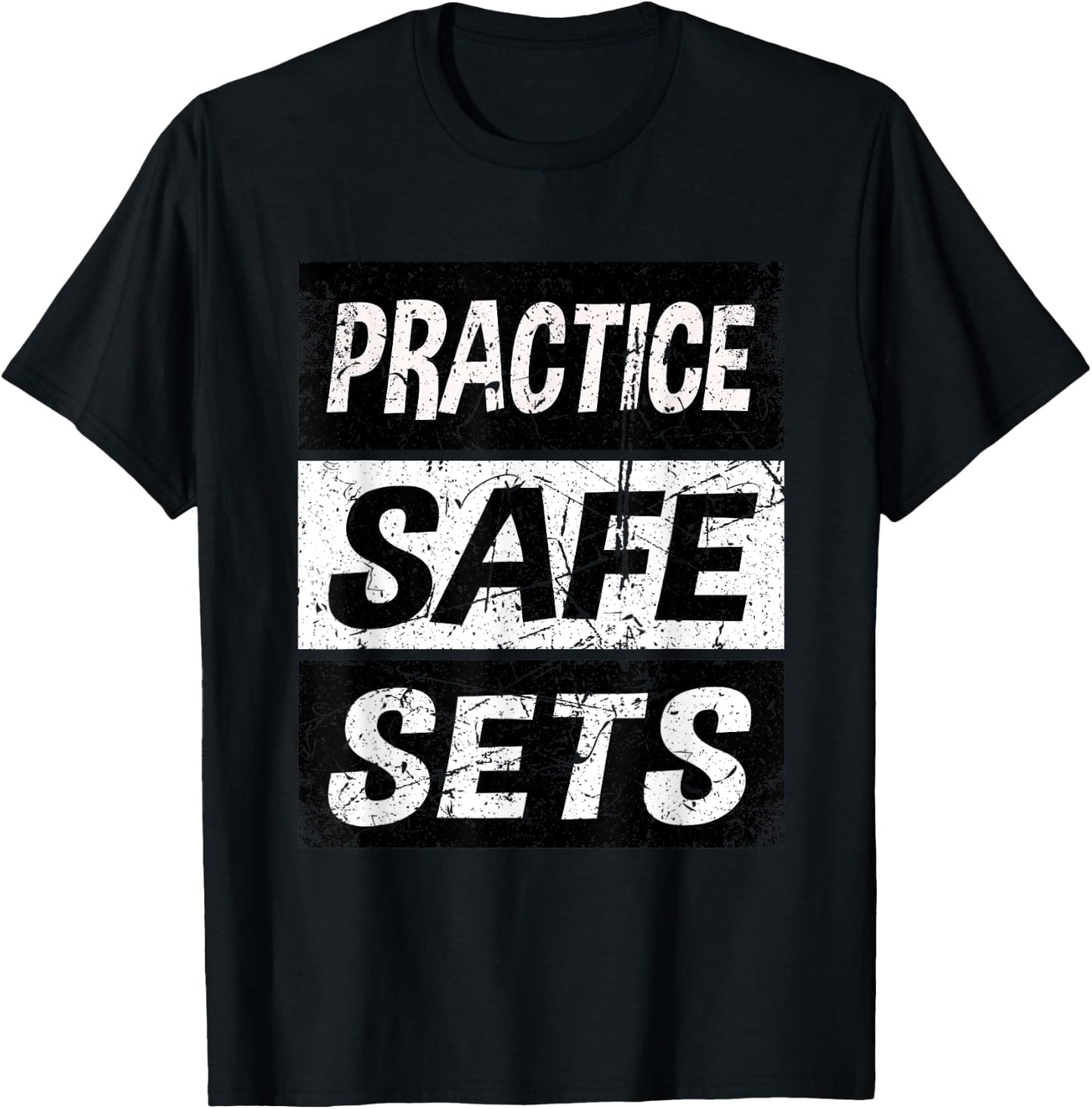 Retro Practice Safe Sets Shirt Weight Lifting Shirt Gym T-Shirt - T-Shirt | Black