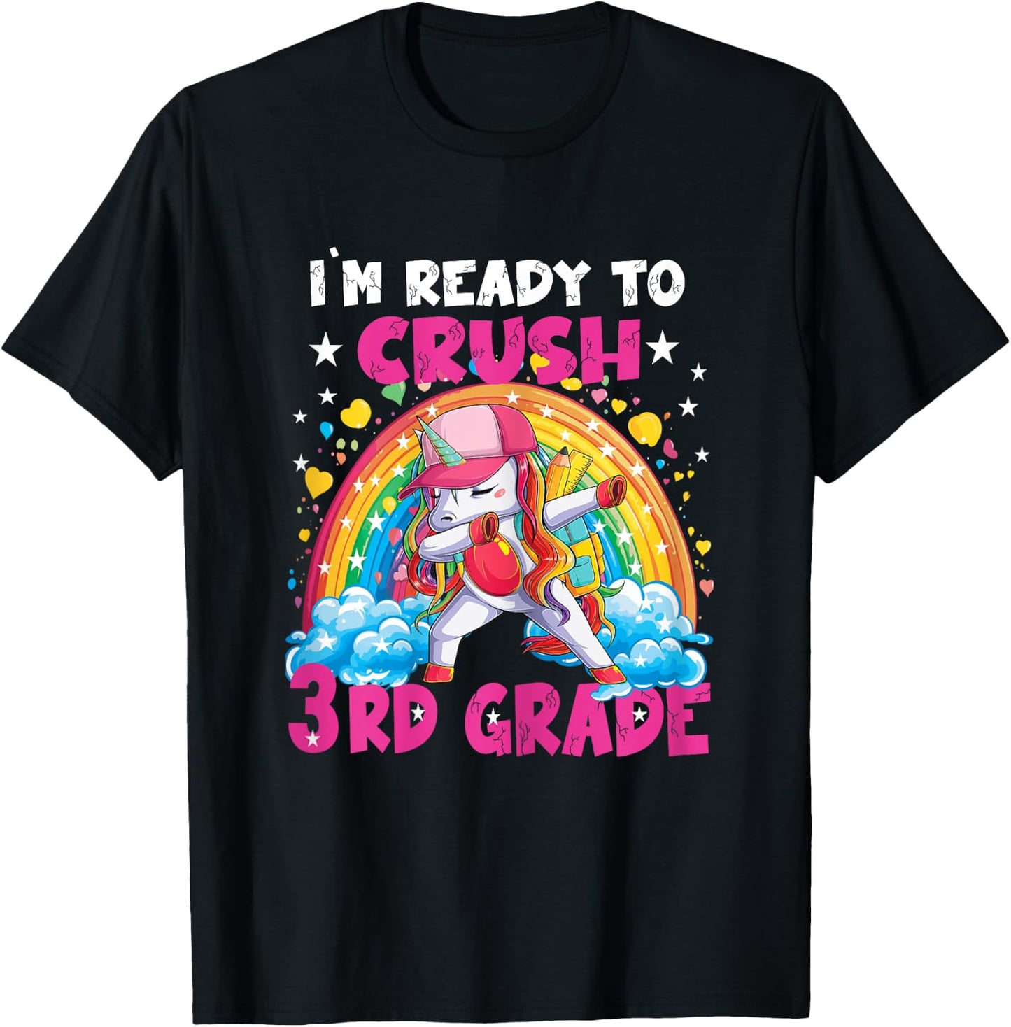 I'm Ready To Crush 3rd Grade Unicorn Girl Gifts T-Shirt - T-Shirt | Black