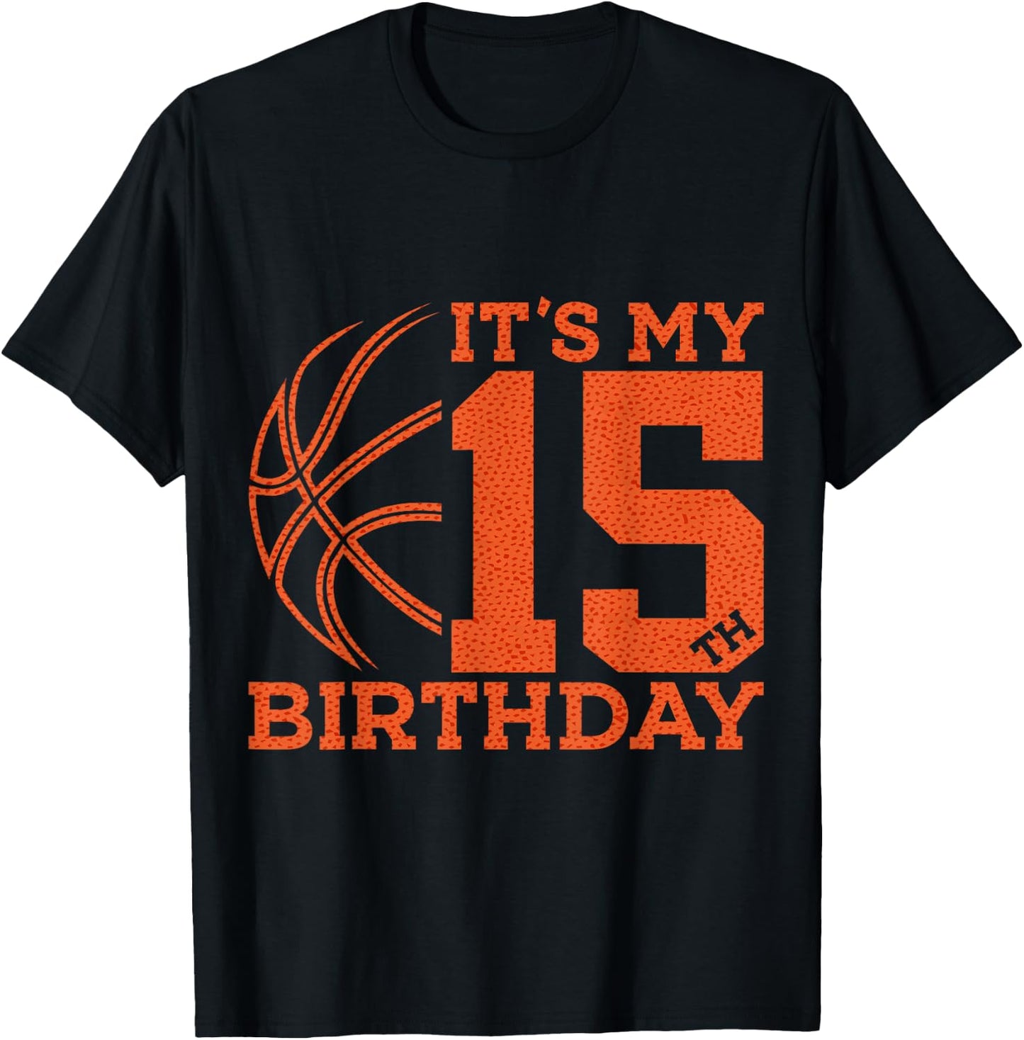It's My 15th Birthday Basketball 15th Birthday T-Shirt - T-Shirt | Black
