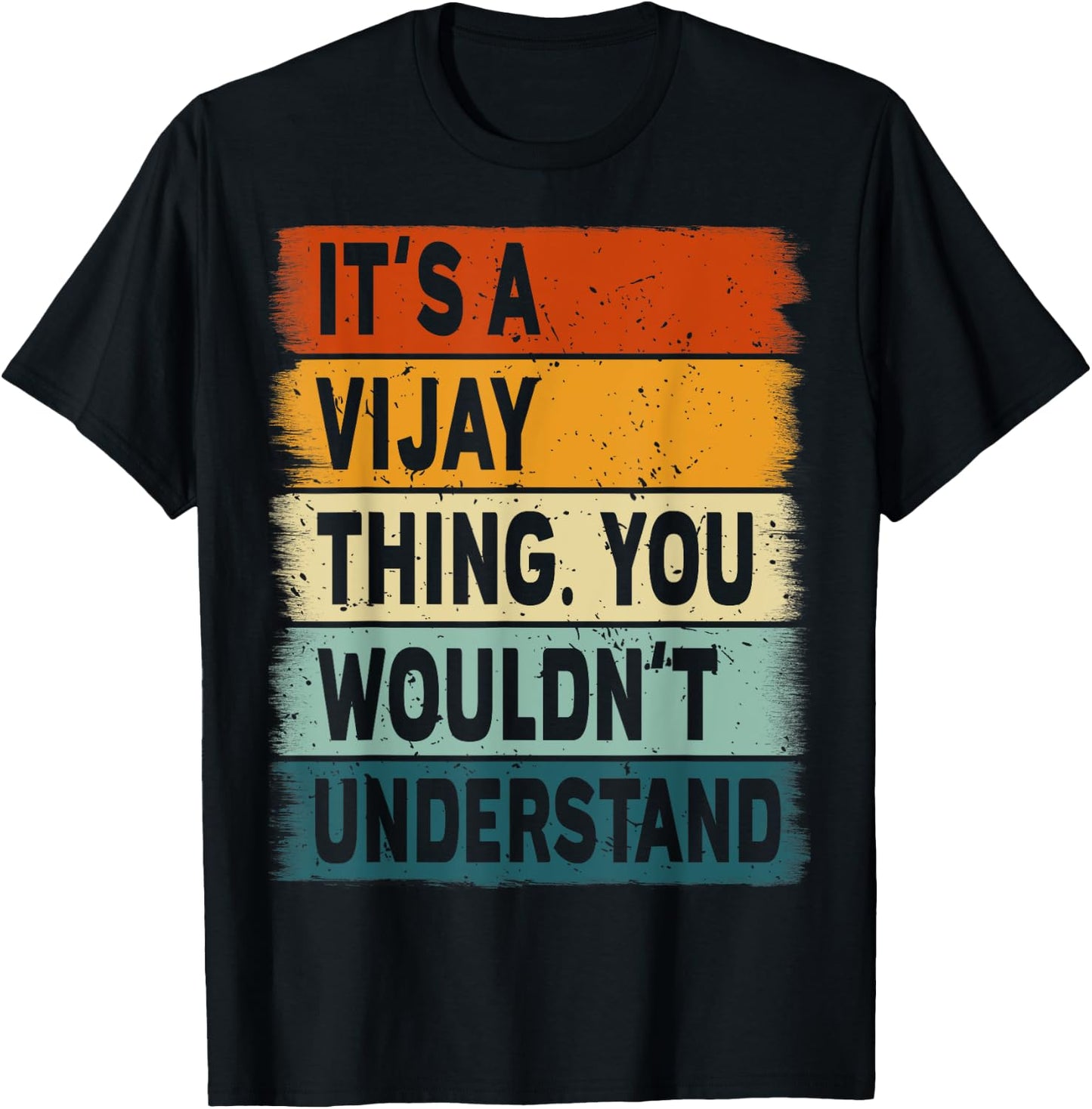 It's A Vijay Thing - Vijay Name Personalized T-Shirt - T-Shirt | Black