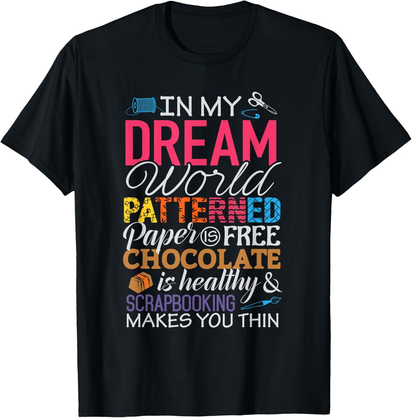 Scrapbook Shirts Funny Scrapbooking Crafting T-Shirt - T-Shirt | Black