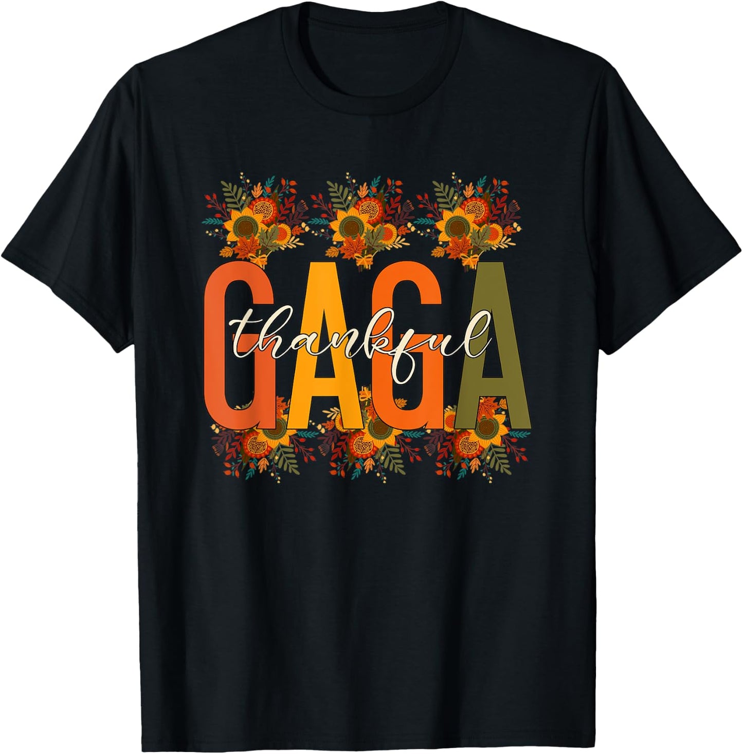 Floral Thankful Gaga Fall Leaves Autumn Thanksgiving T-Shirt - T-Shirt | Black