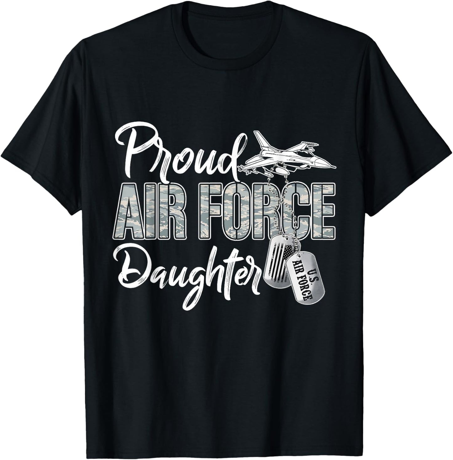 Proud Air Force Daughter Air Force Graduation USAF Daughter T-Shirt - T-Shirt | Black