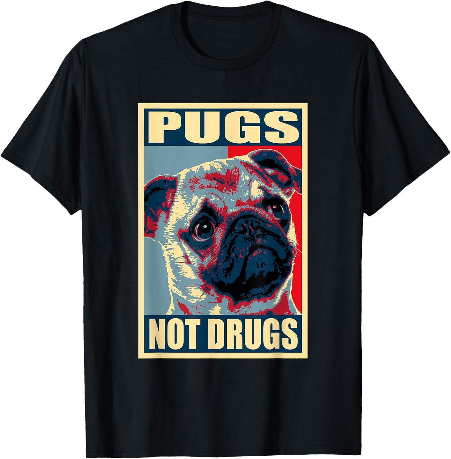 Pugs Not Drugs Funny Gift Dog Lover Women T-Shirt - T-Shirt | Black