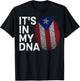 IT'S IN MY DNA Puerto Rico Rican Flag Shirt Women Men Kids T-Shirt - T-Shirt | Black