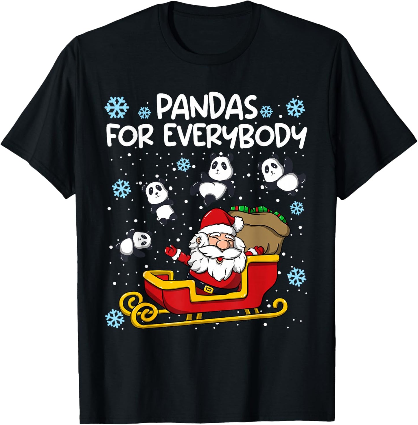 Pandas for Everybody Santa Sled Funny Christmas Panda Bear T-Shirt - T-Shirt | Black