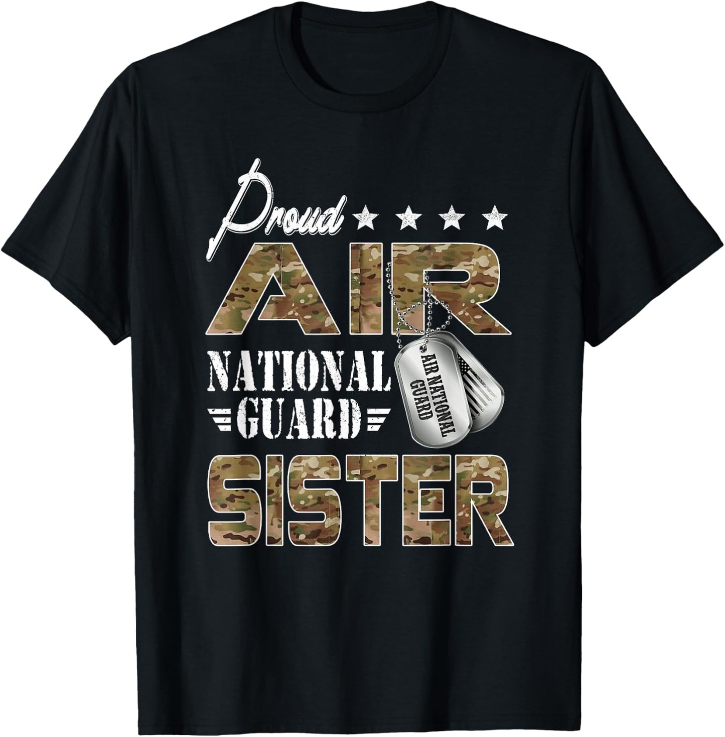 Proud Air National Guard Sister US Air National Guard Outfit T-Shirt - T-Shirt | Black