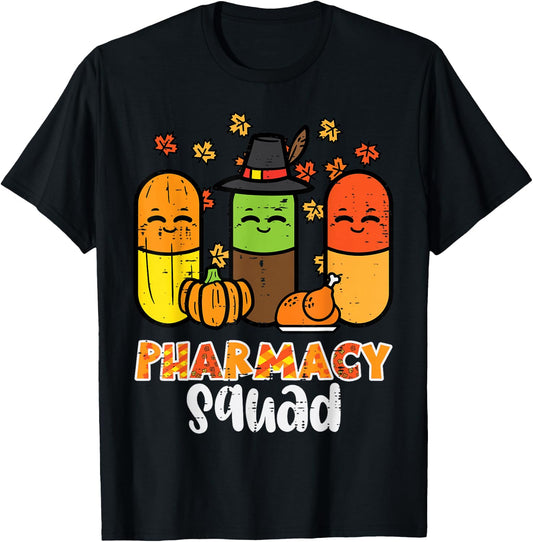 Thanksgiving Pharmacy Squad Pills Fall Pharmacists Women Men T-Shirt - T-Shirt | Black
