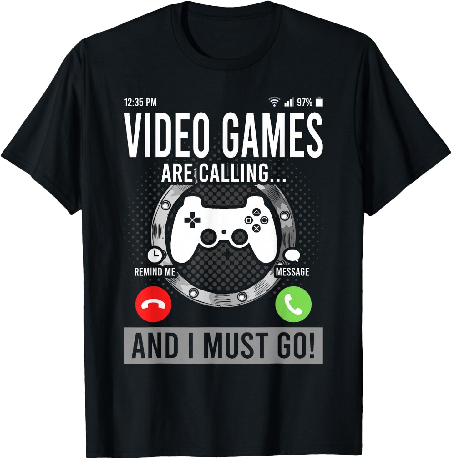 Video Games are Calling and I Must Go T-Shirt - T-Shirt | Black