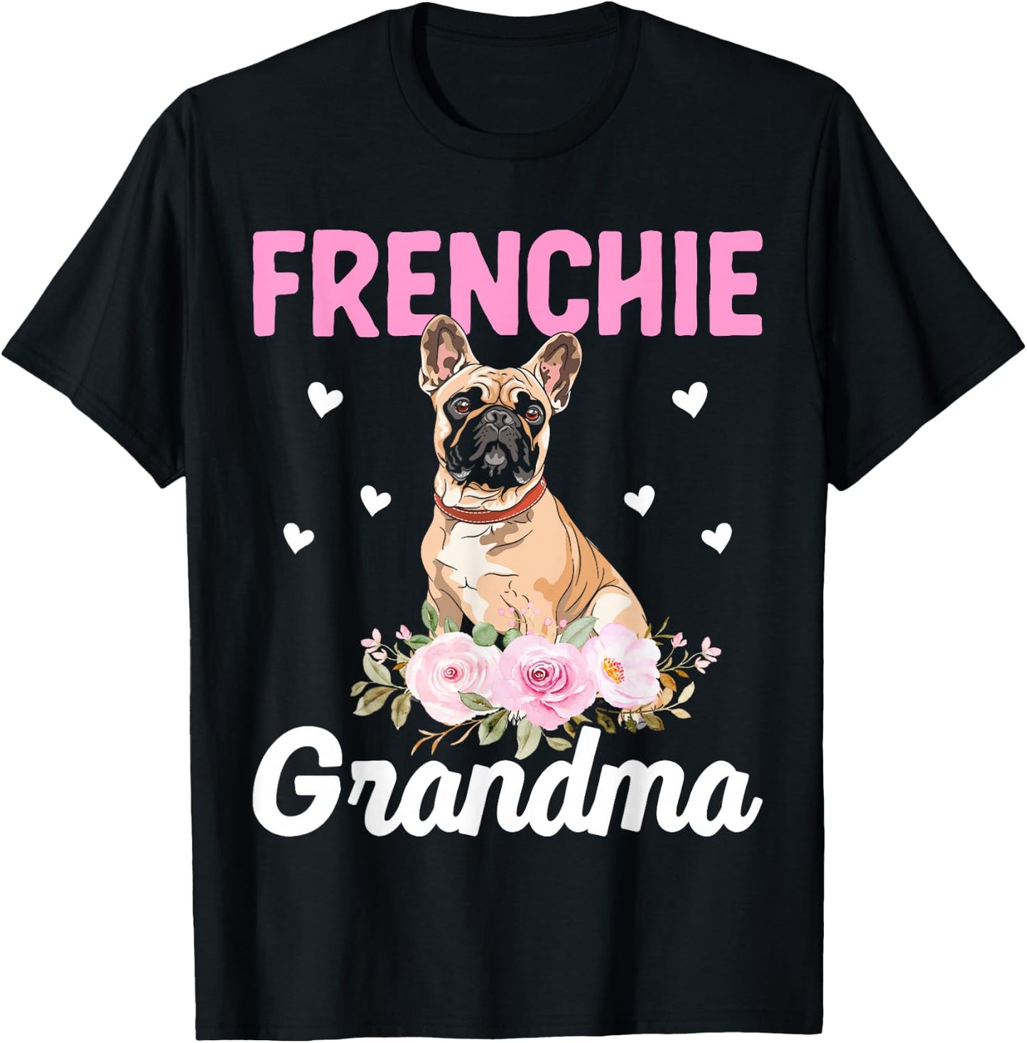 Frenchie Grandma - French Bulldog Grandma T-Shirt - T-Shirt | Black