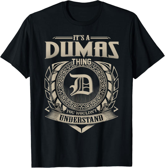 It's A DUMAS Thing You Wouldn't Understand Name Vintage T-Shirt - T-Shirt | Black