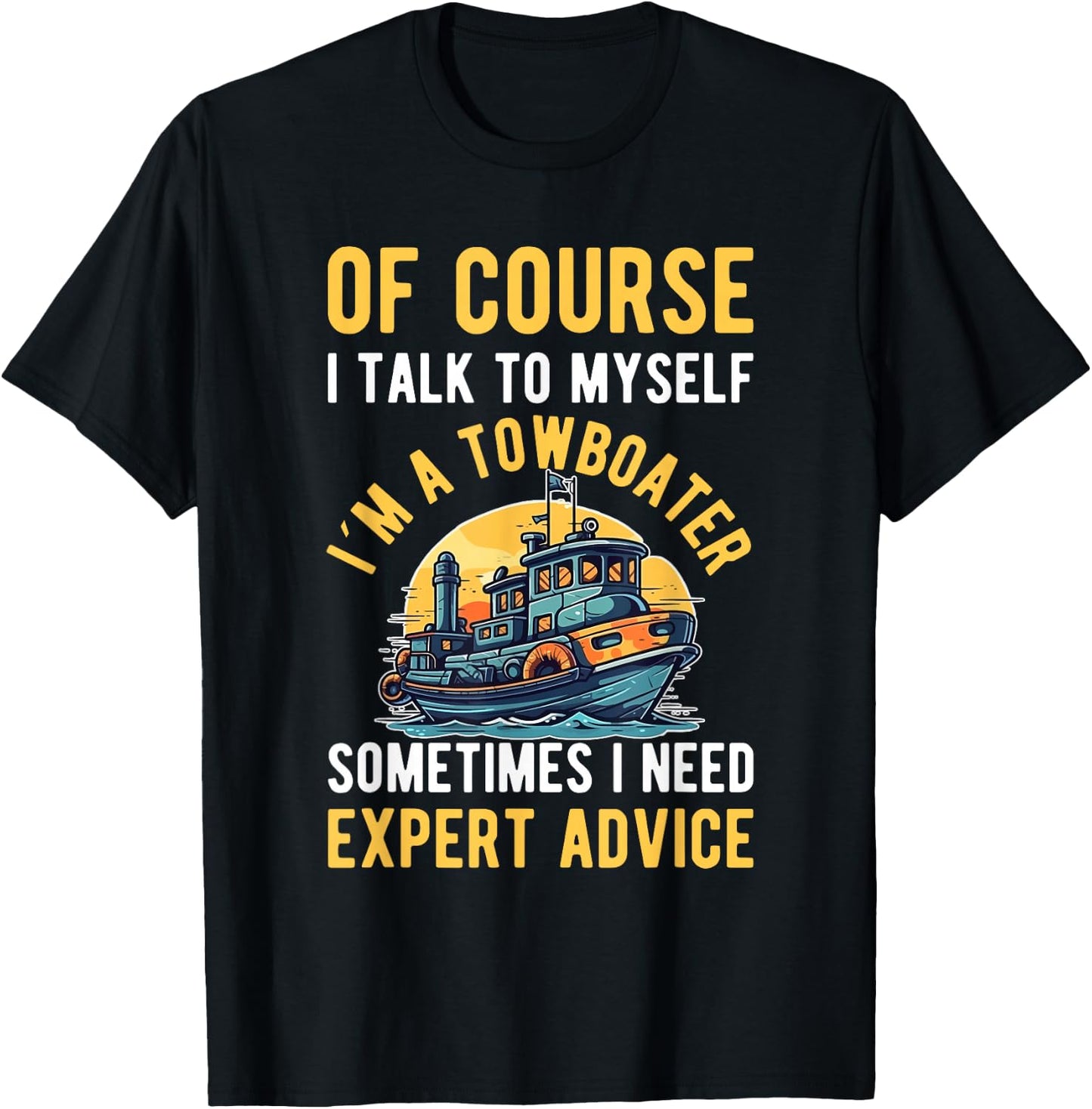 Towboater Tugging Expert Tugboater Towboat Captain Tugboat T-Shirt - T-Shirt | Black
