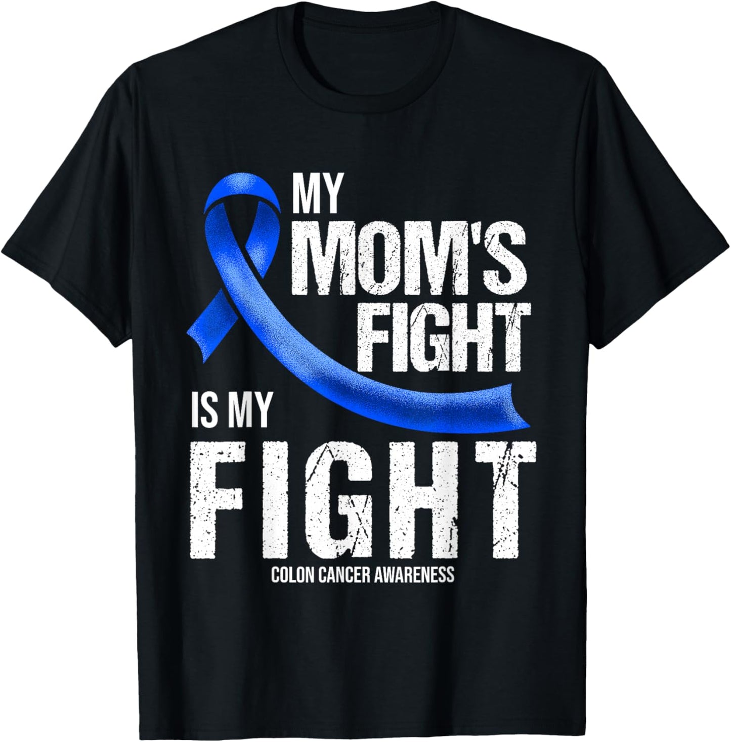 Colon Cancer Awareness Blue Ribbon Mom Warriors T-Shirt - T-Shirt | Black