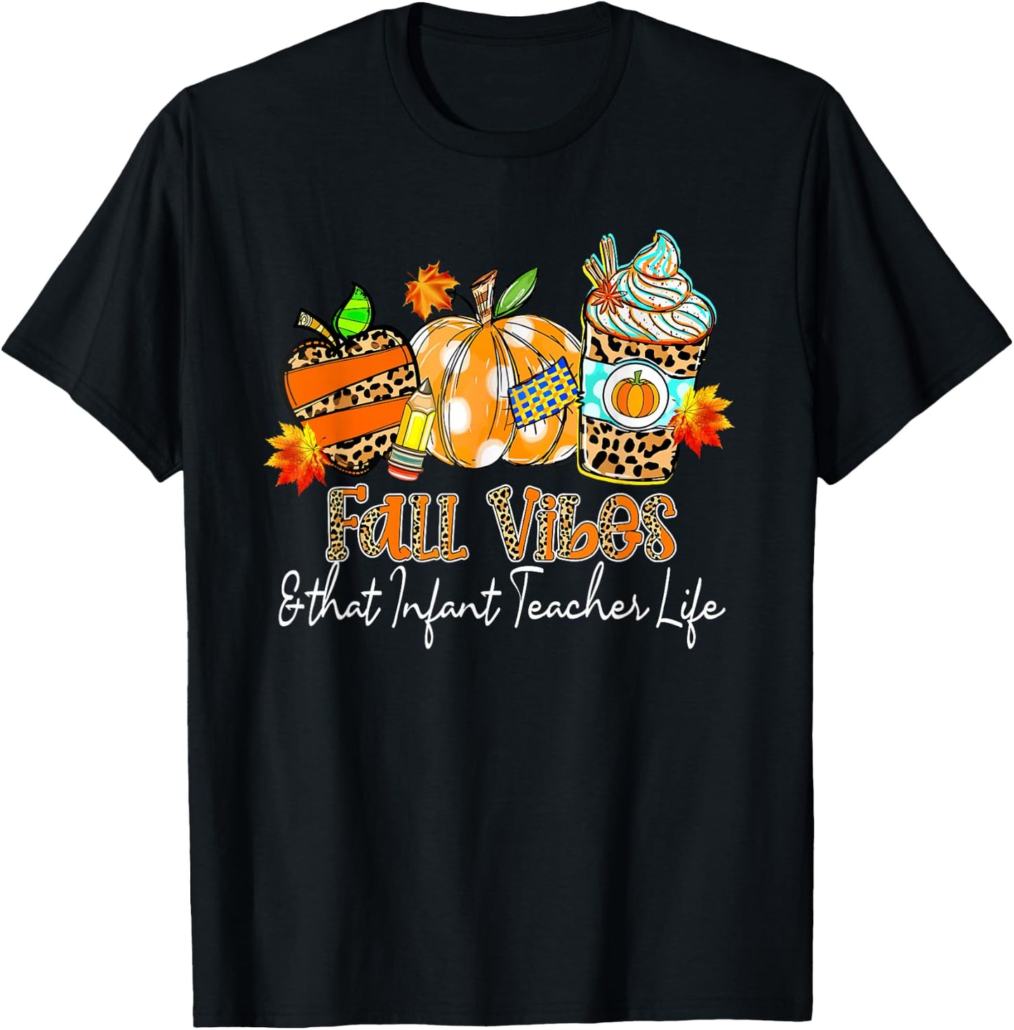 Fall Vibes & That Infant Teacher Life Apple Pencil Pumpkin T-Shirt - T-Shirt | Black