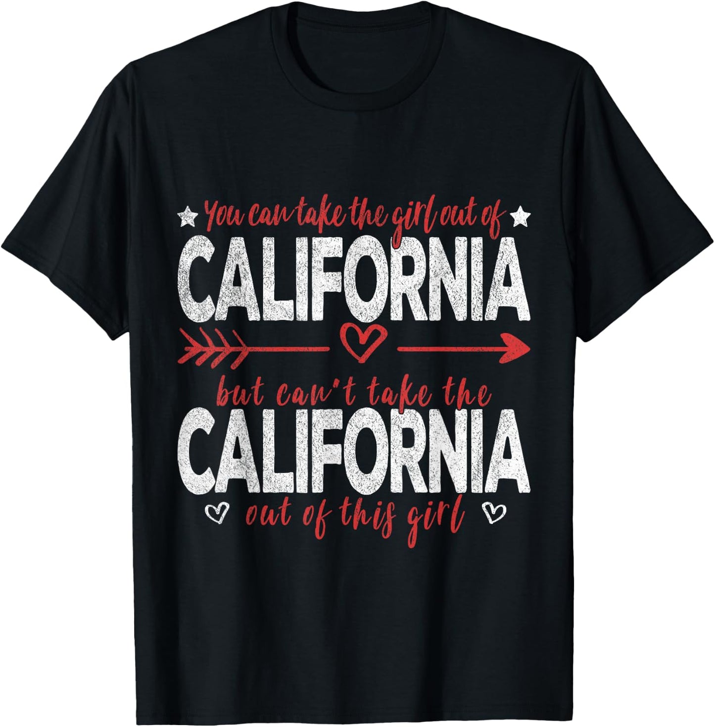 Girl Out Of California Hometown Home California T-Shirt - T-Shirt | Black
