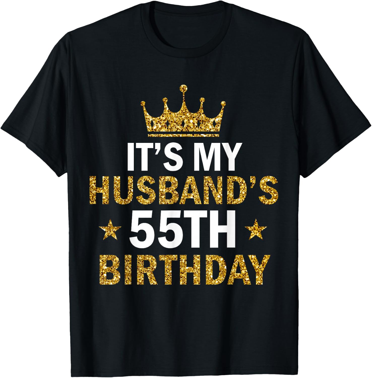 It's My Husband's 55 Year Old Birthday Couple 55th Birthday T-Shirt - T-Shirt | Black