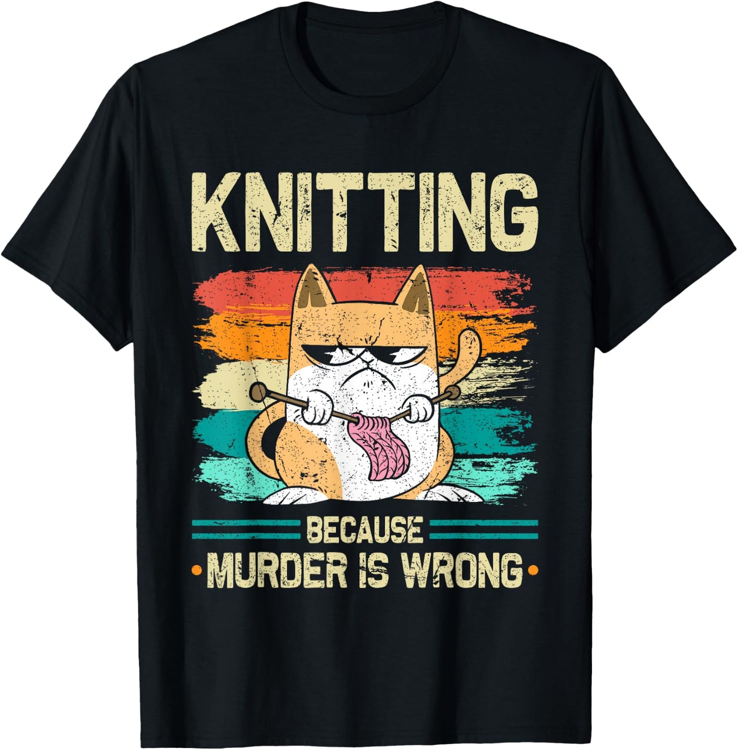 Knitting Because Murder is Wrong Cat Knits T-Shirt - T-Shirt | Black
