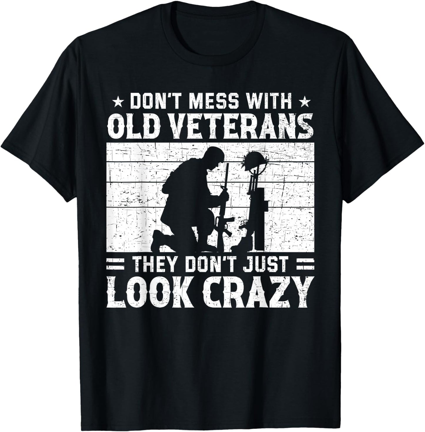 Don't Mess Crazy Veteran Patriotic American US Army Veteran T-Shirt - T-Shirt | Black