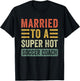 Married to a Super Hot Soccer Coach Funny Husband Wife T-Shirt - T-Shirt | Black